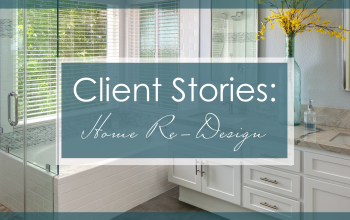 Client Stories: Full Home Re-Design in Eastlake, CA