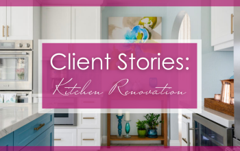 Client Stories: San Diego Kitchen Renovation